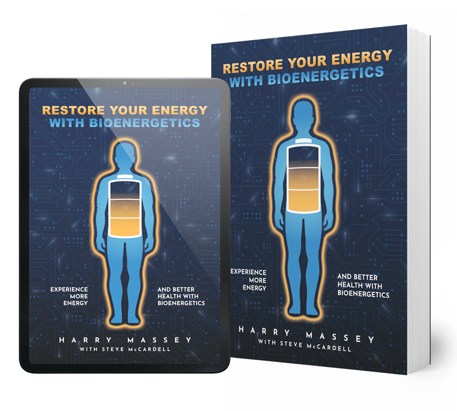 Restore Your Energy With Bioenergetics — free eBook by Harry Massey